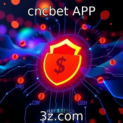 cncbet APP Como a segurança digital impacta suas apostas em Cassinos Online